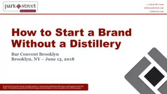 How to Start a Brand  Without a Distillery  Bar Convent Brooklyn Brooklyn, NY  June 13, 2018  No