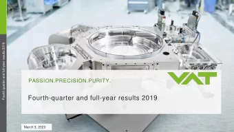 Fourth-quarter and full-year results 2019  March 3, 2020  1  PASSION. PRECISION. PURITY.  Agenda