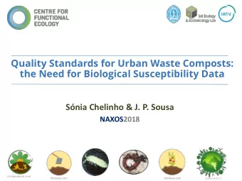 Quality Standards for Urban Waste Composts:  the Need for Biological Susceptibility Data Snia