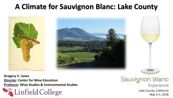 A Climate for Sauvignon Blanc: Lake County  Viala et al (1901) Traite General de Viticulture