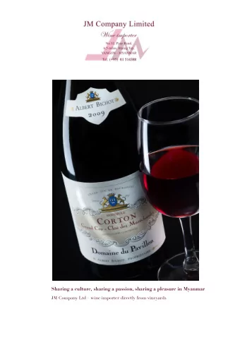 Sharing a culture, sharing a passion, sharing a pleasure in Myanmar  JM Company Ltd  wine
