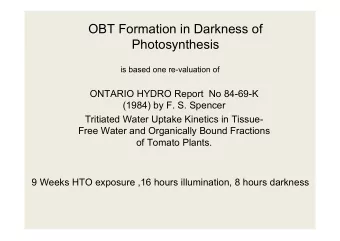 OBT Formation in Darkness of  Photosynthesis  is based one re-valuation of  ONTARIO HYDRO Report