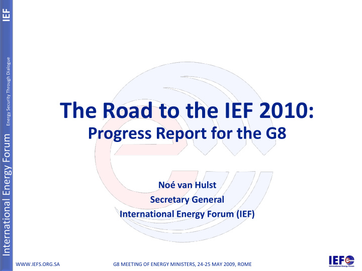 the road to the ief 2010
