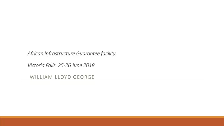 african infrastructure guarantee facility victoria falls