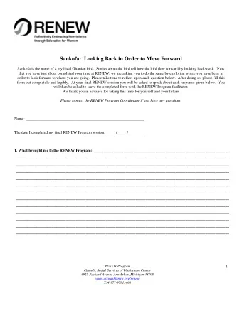 Sankofa:  Looking Back in Order to Move Forward  Sankofa is the name of a mythical Ghanian bird.