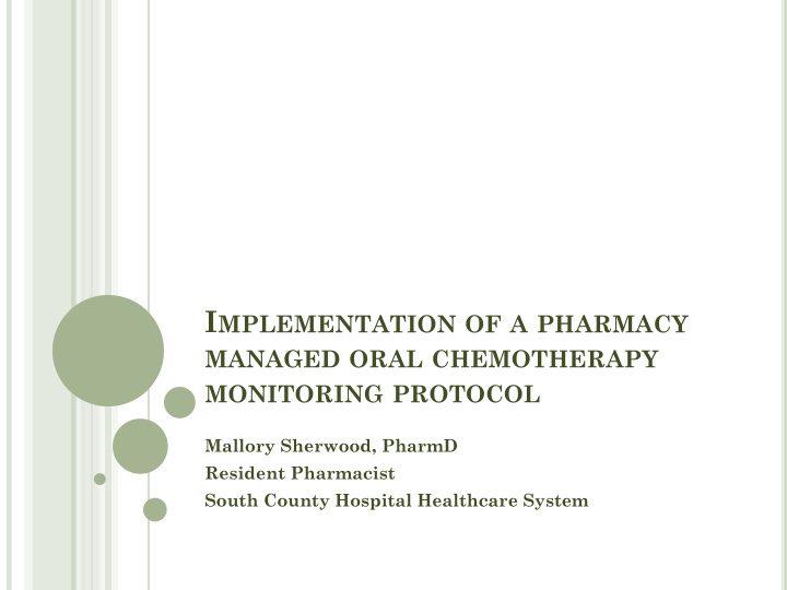 i mplementation of a pharmacy managed oral chemotherapy
