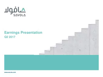 Earnings Presentation  Q2 2017  www.savola.com  DISCLAIMER  This presentation contains