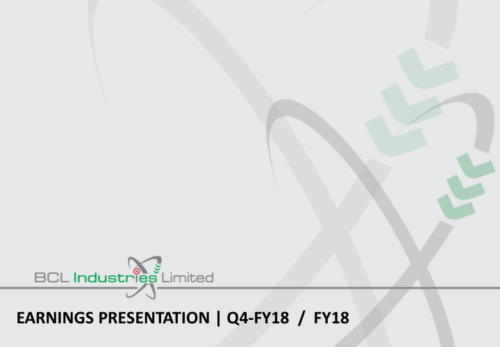 earnings presentation q4 fy18 fy18 investor presentation
