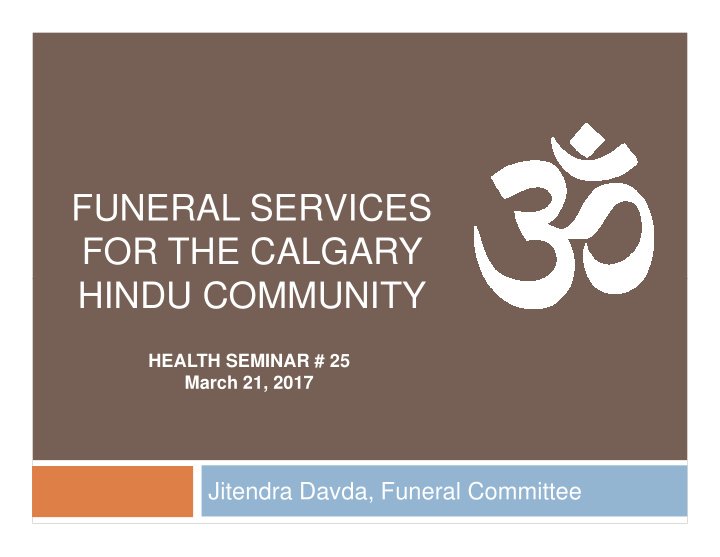 funeral services for the calgary hindu community