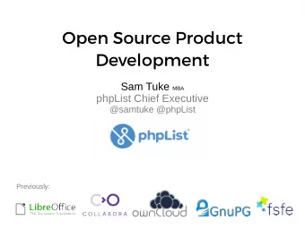 O  p  e  n  S  o  u  r  c  e  P  r  o  d  u  c  t  D  e  v  e  l  o  p  me  n  t Sam Tuke MBA