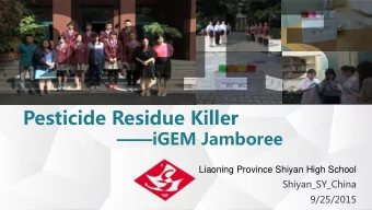 Pesticide Residue Killer  iGEM Jamboree  Liaoning Province Shiyan High School
