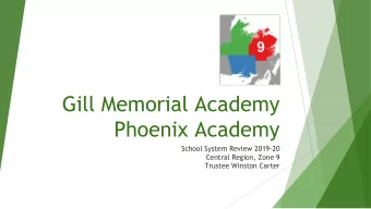 Gill Memorial Academy  Phoenix Academy  School System Review 2019-20  Central Region, Zone 9