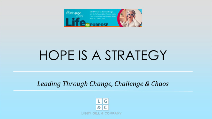 hope is a strategy