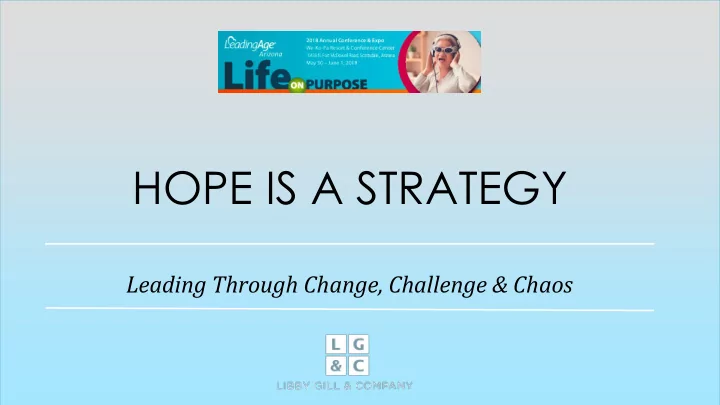 hope is a strategy