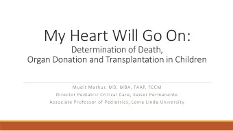 My Heart Will Go On:  Determination of Death,  Organ Donation and Transplantation in Children