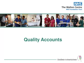 Quality Accounts Proposed Quality Objectives 2018/19      Improve accessibility of  Reduction