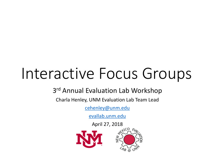 interactive focus groups