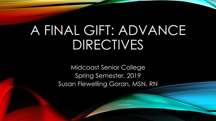a final gift advance