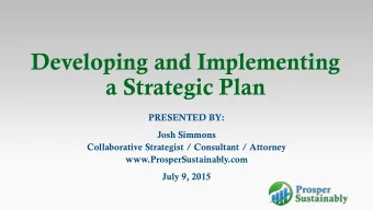 Developing and Implementing  a Strategic Plan  PRESENTED BY:  Josh Simmons  Collaborative