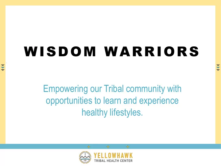 wisdom warriors