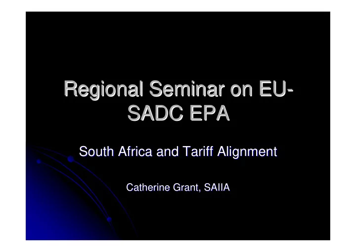 regional seminar on eu regional seminar on eu sadc epa