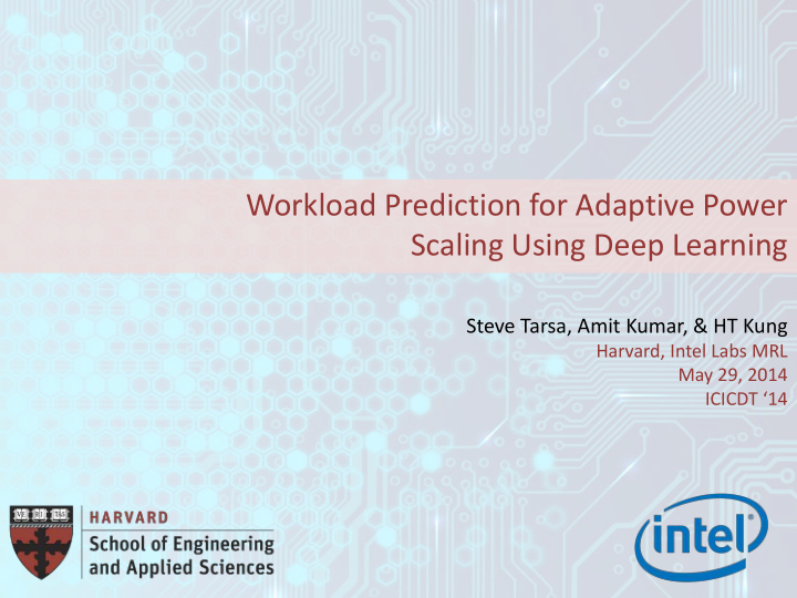 workload prediction for adaptive power scaling using deep