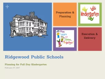 +  Preparation &amp;  Planning  Execution &amp;  Delivery  Ridgewood Public Schools  Planning for