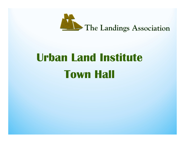 urban land institute town hall urban land institute study