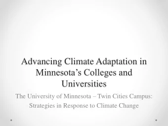 Minnesotas Colleges and  Universities The University of Minnesota  Twin Cities Campus: