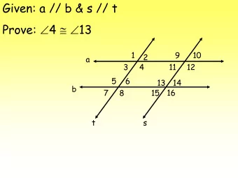 Given: a // b &amp; s // t Prove:  4 @  13  1  9  10  2  a  3  4  11  12  5  6  13 14  b  7