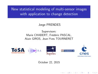 New statistical modeling of multi-sensor images  with application to change detection  Jorge