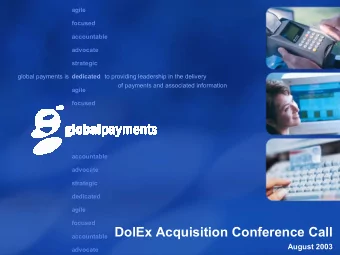 DolEx Acquisition Conference Call  accountable  August 2003  advocate  Safe Harbor Provision  Some
