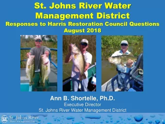 Management District  Responses to Harris Restoration Council Questions  August 2018  Ann B.