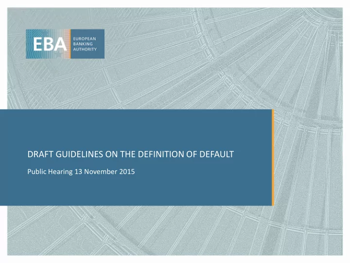 draft guidelines on the definition of default