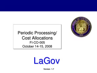 LaGov  LaGov  Version  1.7  2  Before we get started ...  Logistics  Ground Rules    Has