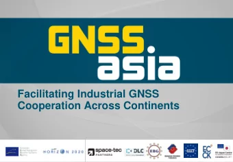 Facilitating Industrial GNSS  Cooperation Across Continents  The GNSS.asia team  EUROPE  Rainer