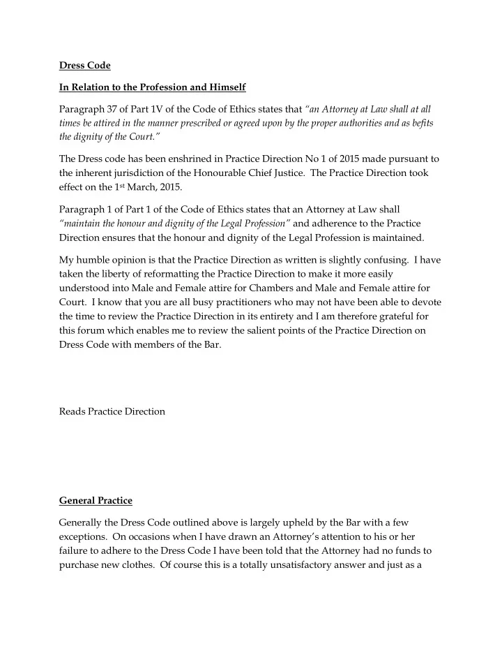 dress code in relation to the profession and himself