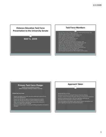 Task Force Members Distance Education Task Force Presentation to the University Senate    Daniel