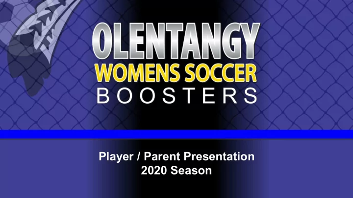 player parent presentation 2020 season 2020 boosters board