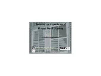 Restoring our Appreciation of  Restoring our Appreciation of  Historic Wood Windows  Historic Wood