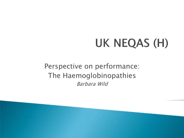 perspective on performance the haemoglobinopathies