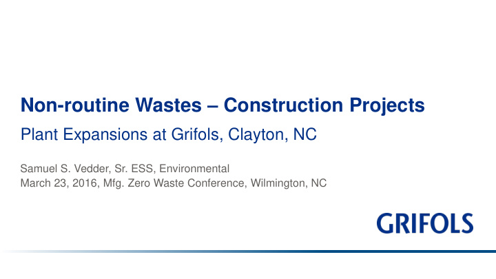 non routine wastes construction projects