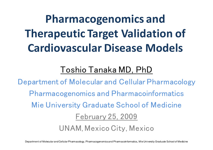 pharmacogenomics and therapeutic target validation of
