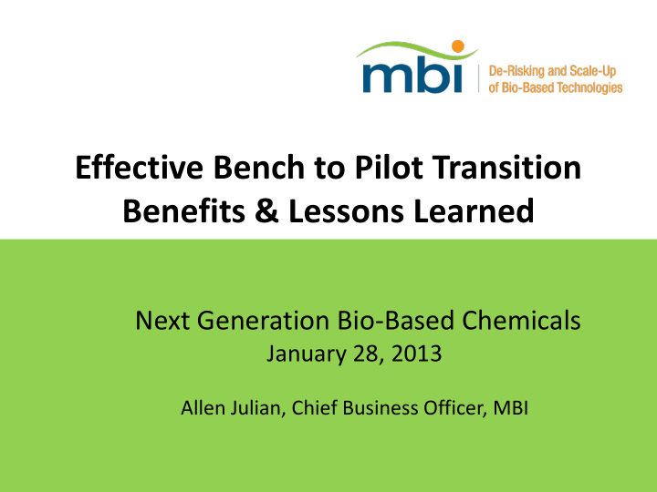 effective bench to pilot transition