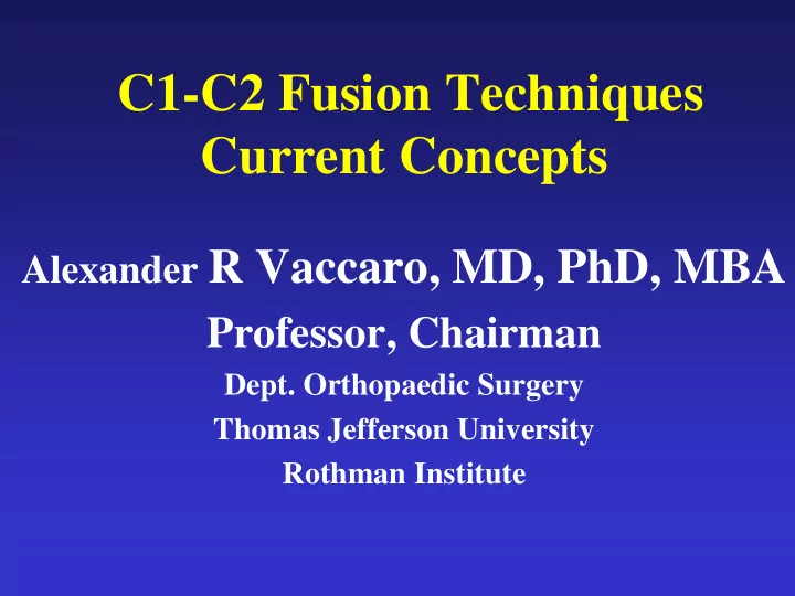 c1 c2 fusion techniques current concepts