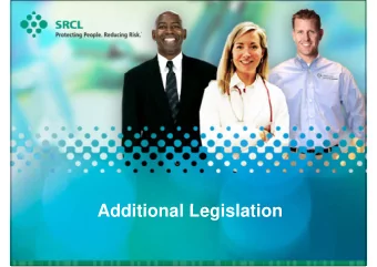 Additi  Additional Legislation  l L  i l ti  Waste Legislation  Waste Legislation  Waste Management