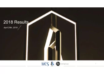 2018 Results  April 25th, 2018  1  Disclaimer This presentation contains forward-looking statements