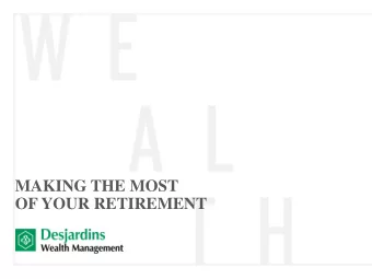OF YOUR RETIREMENT  Why put off retirement planning Its more important  A  to enjoy life than to