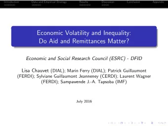 Economic Volatility and Inequality:  Do Aid and Remittances Matter?  Economic and Social Research