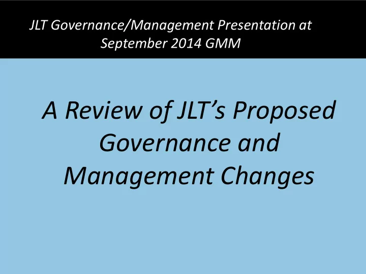 a review of jlt s proposed
